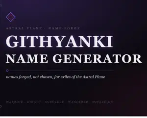 Githyanki Name Generator